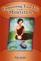 Empowering your Life with Meditation, Delia Quigley 