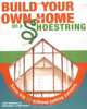 Build Your Own Home on a Shoestring, Jr., Henry Nonnenberg, Gwen Moran, Chris Bradley 