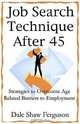 Job Search Technique After 45, Dale Shaw Ferguson 