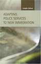 Adapting Police Services to New Immigration, Leigh Culver 