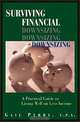 Surviving Financial Downsizing: A Practical Guide to Living Well on Less Income, Gail Perry 