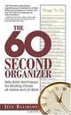 60-second Organizer: Sixty Solid Techniques for Beating Chaos at Home and at Work, Jeffrey P. Davidson 