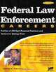 Federal Law Enforcement Careers: Profiles of 250 High-Powered Positions and Tactics for Getting Hired, Thomas H. Ackerman 