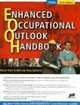 Enhanced Occupational Outlook Handbook: Includes all job descriptions from the Occupational Outlook Handbook plus thousands more from the O.Net and Dictionary ... (Enhanced Occupat, 