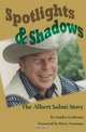 Spotlights & Shadows: The Albert Salmi Story, Sandra Grabman 