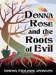 Donna Rose and the Roots of Evil (Five Star Mystery Series), Norma Tadlock Johnson 