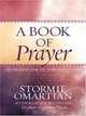 A Book of Prayer: 365 Prayers for Victorious Living, Stormie Omartian 