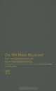 Do We Need Religion?: On the Experience of Self-Transcendence (Yale Cultural Sociology) (The Yale Cultural Sociology Series), Hans Joas 