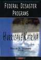 Federal Disaster Programs And Hurricane Katrina, 
