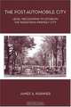 The Post-Automobile City: Legal Mechanisms to Establish the Pedestrian-Friendly City, James A. Kushner 