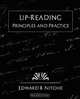Lip-Reading Principles and Practice, Edward B. Nitchie 