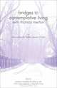 Discovering the Hidden Ground of Love (Bridges to Contemplative Living With Thomas Merton Series), Thomas Merton 