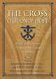 The Cross, Our Only Hope: Daily Reflections in the Holy Cross Tradition, 