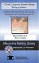 OSHA Computer Related Illness Library Edition: Introductory but Comprehensive OSHA (Occupational Safety and Health) Training for the Managers and Employees in a Worker Safety Program, on Computer, Daniel, M.D. Farb 