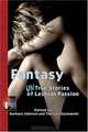 Fantasy: Untrue Stories of Lesbian Passion, 
