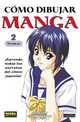 Como Dibujar Manga Volume 2: Tecnicas (How To Draw Manga Spanish Language Edition) (Como Dibujar Manga), Society for the Study of Manga Technique 