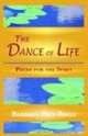 The Dance Of Life: Poems For The Spirit, Barbara Paul-Emile 