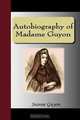 Autobiography of Madame Guyon, Jeanne Guyon 