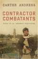 Contractor Combatants: Tales of an Imbedded Capitalist, Carter Andress 