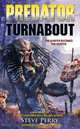 Predator: Turnabout, Steve Perry 
