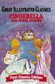 Cinderella & Other Stories (Great Illustrated Classics), 