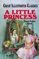 A Little Princess (Great Illustrated Classics), Frances Hodgson Burnett 