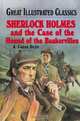 Sherlock Holmes and the case of the hound Of the Baskervilles (Great Illustrated Classics), Arthur Conan, Sir Doyle 