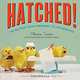 Hatched!: The Big Push from Pregnancy to Motherhood, Sloane Tanen 