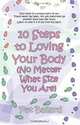 10 Steps to Loving Your Body (No Matter What Size You Are), Pat Ballard 
