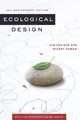 Ecological Design, Tenth Anniversary Edition, Sim Van der Ryn, Stuart Cowan 