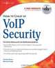 How to Cheat at Voip Security (How to Cheat) (How to Cheat) (How to Cheat), Thomas Porter, Michael Gough 