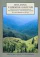 Holding Common Ground: The Individual And Public Lands In The American West, 
