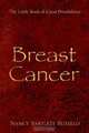 Breast Cancer, Nancy Bartlett Bustelo 