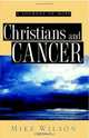 Christians And Cancer, Mike Wilson 