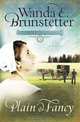 Plain and Fancy (Brides of Lancaster County #3), Wanda E. Brunstetter 