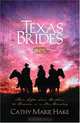 Texas Brides: To Love Mercy/To Walk Humbly/To Do Justice (Heartsong Novella Collection), Cathy Marie Hake 