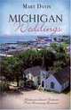 Michigan Weddings: Lakeside/The Island/The Grand Hotel (Heartsong Novella Collection), Mary Eileen Davis 