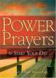 POWER PRAYERS TO START YOUR DAY, Donna K. Maltese 