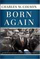Born Again, Charles W. Colson 