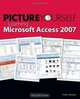 Picture Yourself Learning Microsoft Access 2007, Faithe Wempen 