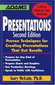 Presentations: Proven Techniques for Creating Presentations That Get Results, Gary R. McClain 