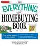 The Everything Homebuying Book: How to buy smart -- in any market..Determine what you can afford...Explore your mortgage options...Find a home that matches your needs (Everything Series), Piper Nichole 