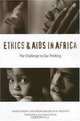 Ethics & AIDS in Africa: The Challenge to Our Thinking, 