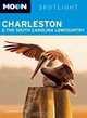 Moon Charleston and the South Carolina Lowcountry (Moon Spotlight), Jim Morekis 