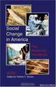 Social Change in America: The Historical Handbook 2006 (Social Change in America), 