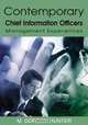 Contemporary Chief Information Officers: Management Experiences, M. Gordon Hunter 
