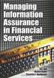 Managing Information Assurance in Financial Services, 