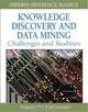 Knowledge Discovery and Data Mining: Challenges and Realities, 