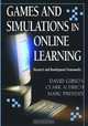 Games And Simulations in Online Learning: Research and Development Frameworks, 