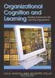 Organizational Cognition and Learning: Building Systems for the Learning Organization, 